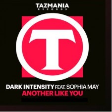 Another One Like You –  Dark Intensity Ft Sophia May